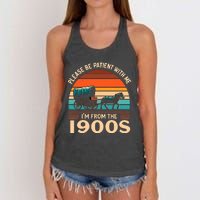 Please Be Patient With Me IM From The 1900S Funny Vintage Women's Knotted Racerback Tank