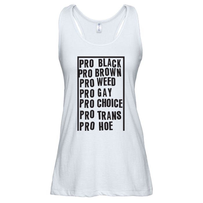 Pro Black Pro Brown Pro Weed Pro Gay Pro Hoe Ladies Essential Flowy Tank