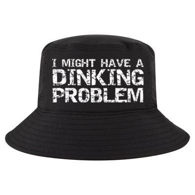 Pickle Ball Pun Ing Joke I Might Have A Dinking Problem Gift Cool Comfort Performance Bucket Hat