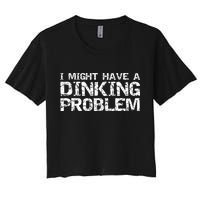 Pickle Ball Pun Ing Joke I Might Have A Dinking Problem Gift Crop Top