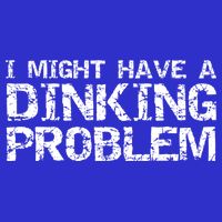 Pickle Ball Pun Ing Joke I Might Have A Dinking Problem Gift Pom Pom 12in Knit Beanie