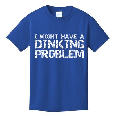 Pickle Ball Pun Ing Joke I Might Have A Dinking Problem Gift Kids T-Shirt