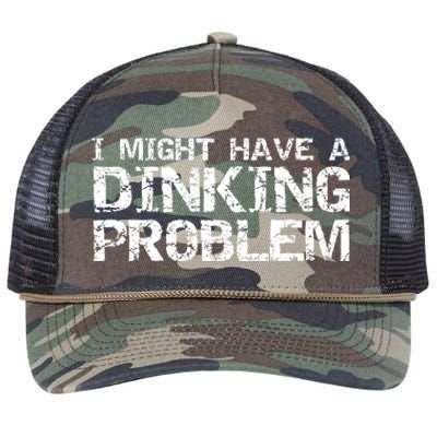 Pickle Ball Pun Ing Joke I Might Have A Dinking Problem Gift Retro Rope Trucker Hat Cap