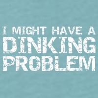 Pickle Ball Pun Ing Joke I Might Have A Dinking Problem Gift Sueded Cloud Jersey T-Shirt