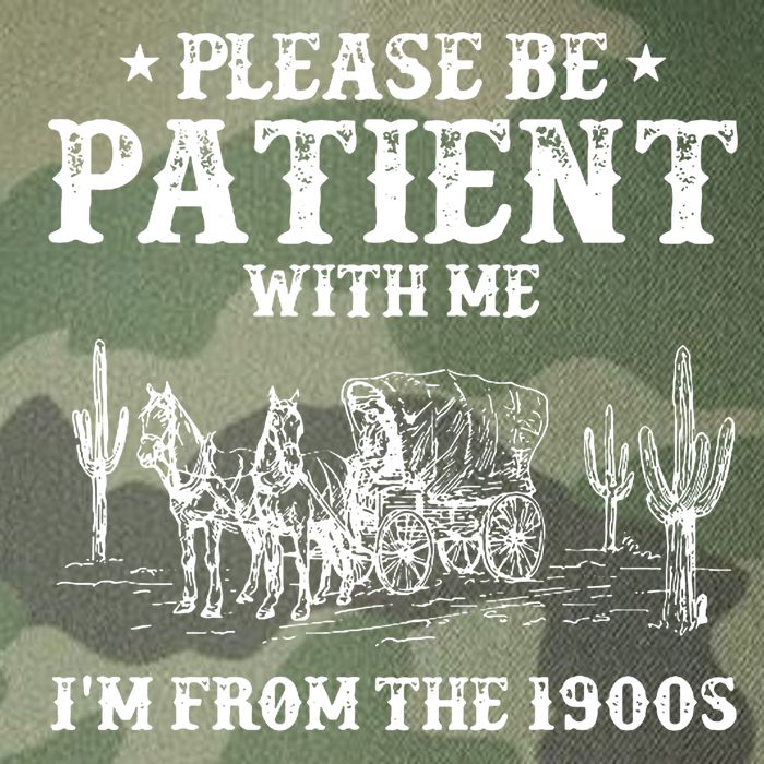 Please Be Patient With Me IM From The 1900s Legacy Tie Dye Trucker Hat