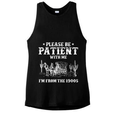 Please Be Patient With Me IM From The 1900s Ladies PosiCharge Tri-Blend Wicking Tank