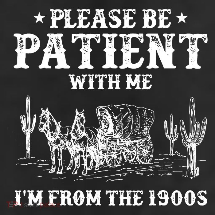Please Be Patient With Me IM From The 1900s 25L Jumbo Tote