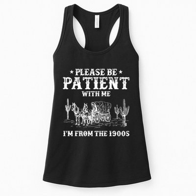 Please Be Patient With Me IM From The 1900s Womens Tank Top