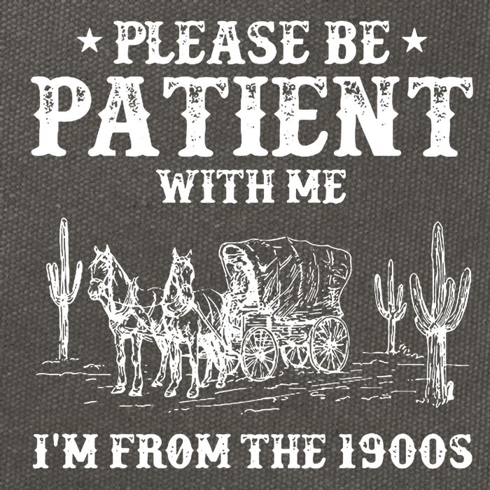 Please Be Patient With Me IM From The 1900s Cotton Canvas Backpack