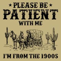 Please Be Patient With Me IM From The 1900s Cooling Performance Long Sleeve Crew