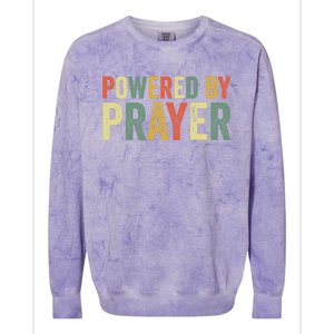 Powered By Prayer God Believer Pray Christian Faith Religion Gift Colorblast Crewneck Sweatshirt