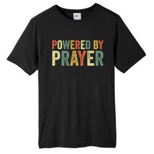 Powered By Prayer God Believer Pray Christian Faith Religion Gift Tall Fusion ChromaSoft Performance T-Shirt