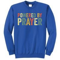 Powered By Prayer God Believer Pray Christian Faith Religion Gift Sweatshirt