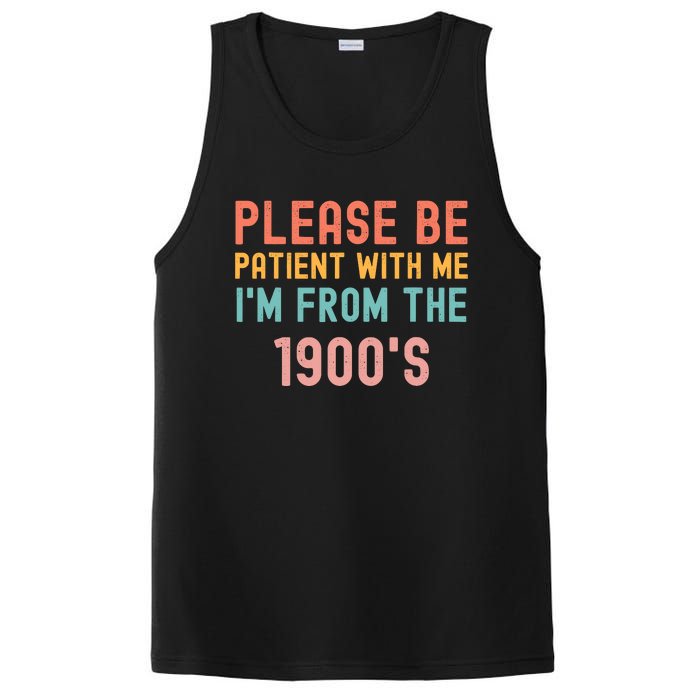 Please Be Patient With Me IM From The 1900S Funny Saying PosiCharge Competitor Tank