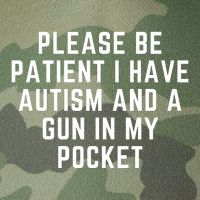 Please Be Patient I Have Autism And A Gun In My Pocket Legacy Tie Dye Trucker Hat