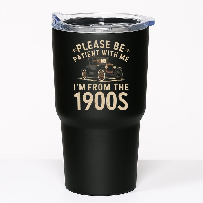 Please Be Patient With Me I'm From The 1900s Vintage Car  Tumbler