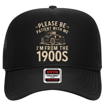 Please Be Patient With Me I'm From The 1900s Vintage Car  Hat