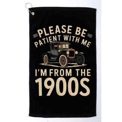 Please Be Patient With Me I'm From The 1900s Vintage Car  Golf Towel