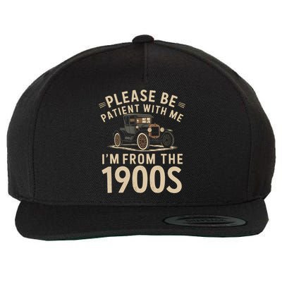 Please Be Patient With Me I'm From The 1900s Vintage Car  Wool Snapback Cap