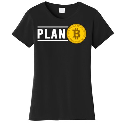 Plan Bitcoin Women's T-Shirt