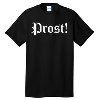 Prost Beer Tall T-Shirt