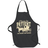 Please Be Patient With Me Im From The 1900s Apron