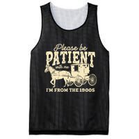 Please Be Patient With Me Im From The 1900s Mesh Reversible Basketball Jersey Tank