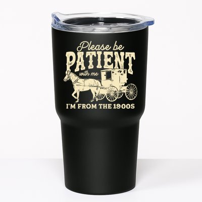 Please Be Patient With Me Im From The 1900s Tumbler