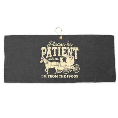 Please Be Patient With Me Im From The 1900s Large Microfiber Waffle Golf Towel