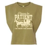 Please Be Patient With Me Im From The 1900s Garment-Dyed Women's Muscle Tee