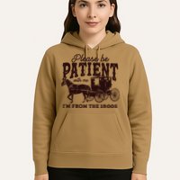 Please Be Patient With Me Im From The 1900s Hoodie