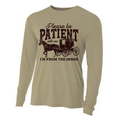 Please Be Patient With Me Im From The 1900s Cooling Performance Long Sleeve Crew