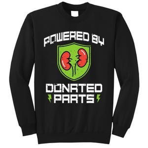 Powered By Parts Organ Transplant Kidney Surgery Sweatshirt