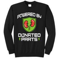 Powered By Parts Organ Transplant Kidney Surgery Sweatshirt