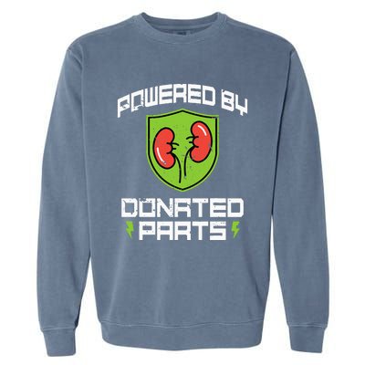 Powered By Parts Organ Transplant Kidney Surgery Garment-Dyed Sweatshirt