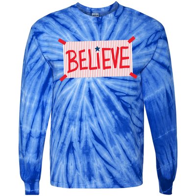 Philly Believe Philadelphia Baseball Tie-Dye Long Sleeve Shirt