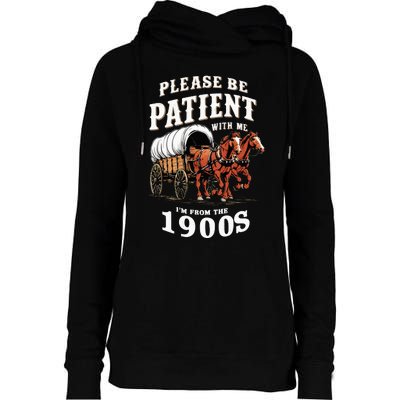 Please Be Patient With Me IM From The 1900s Vintage Womens Funnel Neck Pullover Hood