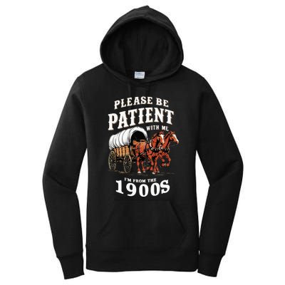 Please Be Patient With Me IM From The 1900s Vintage Women's Pullover Hoodie