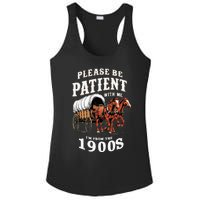 Please Be Patient With Me IM From The 1900s Vintage Ladies PosiCharge Competitor Racerback Tank