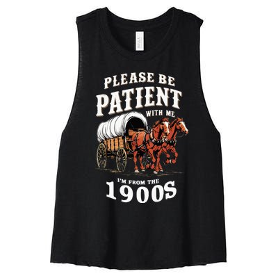 Please Be Patient With Me IM From The 1900s Vintage Women's Racerback Cropped Tank