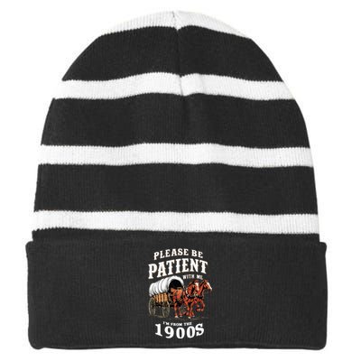 Please Be Patient With Me IM From The 1900s Vintage Striped Beanie with Solid Band