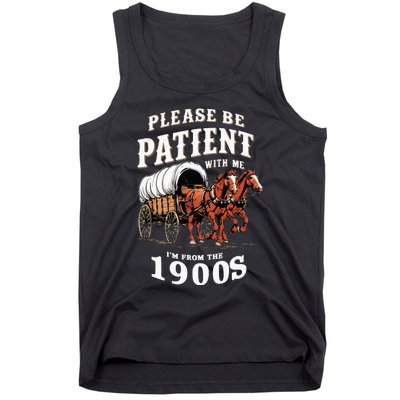 Please Be Patient With Me IM From The 1900s Vintage Tank Top