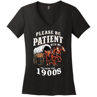 Please Be Patient With Me IM From The 1900s Vintage Women's V-Neck T-Shirt