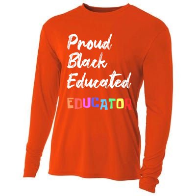 Proud Black Pretty Educated Educator Petty Queen Gift Cooling Performance Long Sleeve Crew