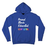 Proud Black Pretty Educated Educator Petty Queen Gift Hoodie