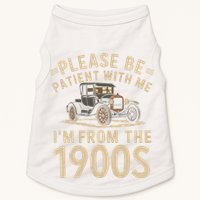 Please Be Patient With Me I'm From The 1900s Vintage Car Doggie Tank