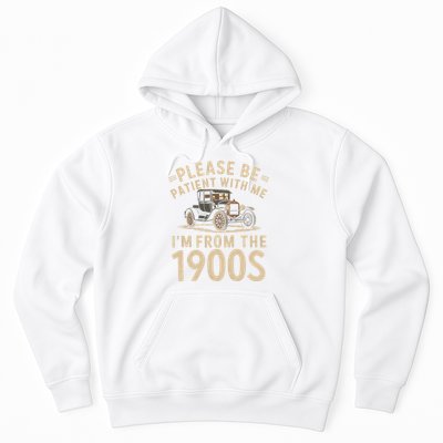 Please Be Patient With Me I'm From The 1900s Vintage Car Hoodie