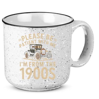 Please Be Patient With Me I'm From The 1900s Vintage Car 15oz Campfire Ceramic Mug
