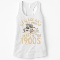 Please Be Patient With Me I'm From The 1900s Vintage Car Womens Tank Top