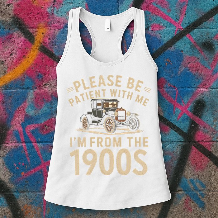 Please Be Patient With Me I'm From The 1900s Vintage Car Womens Tank Top